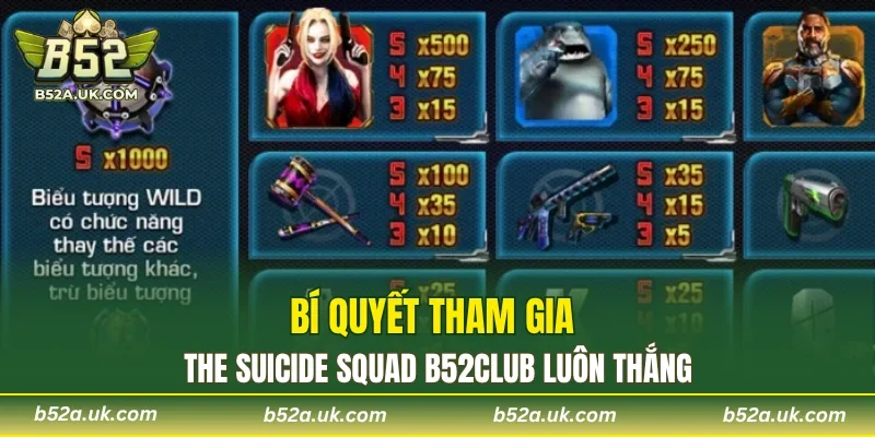 Bí quyết tham gia The Suicide Squad B52CLUB luôn thắng